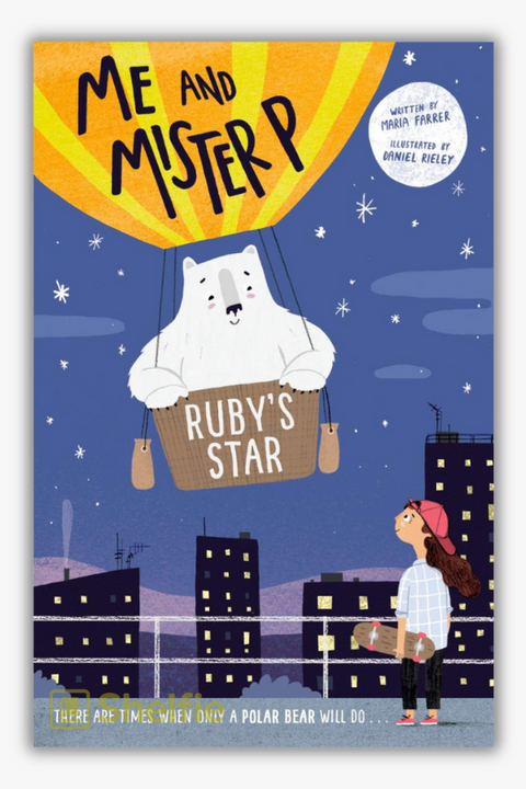 ME AND MR P: RUBY'S STAR by Maria Farrer