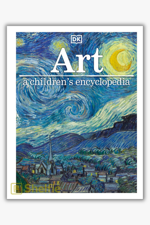 ART - A CHILDREN'S ENCYCLOPEDIA by Susie Hodge & David Taylor