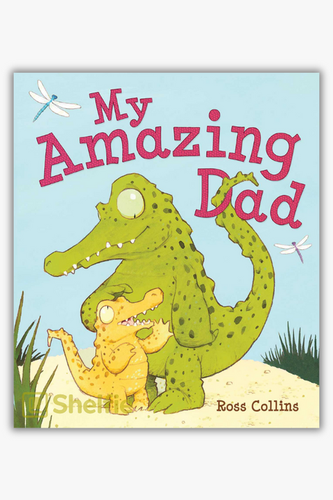 MY AMAZING DAD by Ross Collins