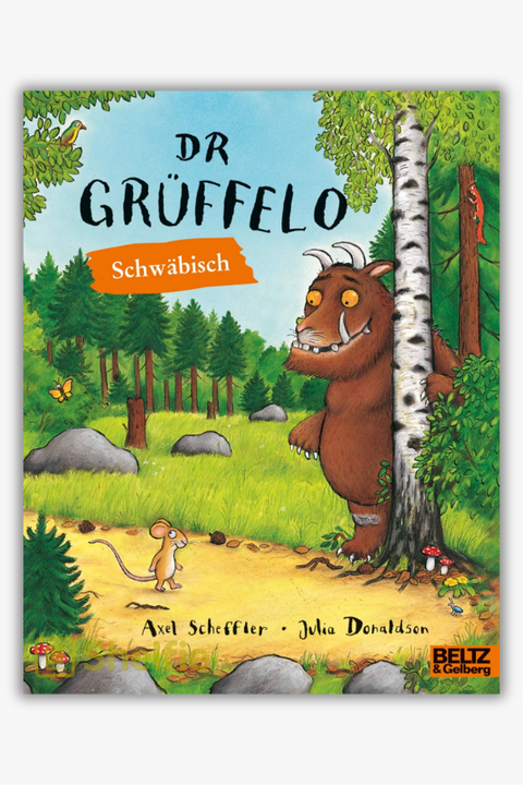 DR GRÜFFELO: SCHWÄBISCHE AUSGABE von Julia Donaldson