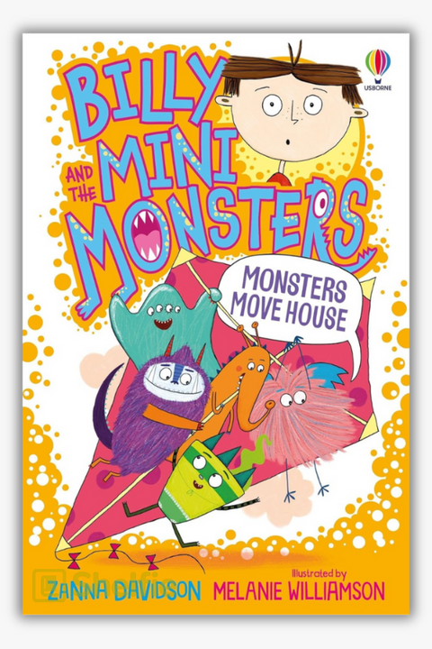 BILLY AND THE MINI MONSTERS: MONSTERS MOVE HOUSE by Zanna Davidson