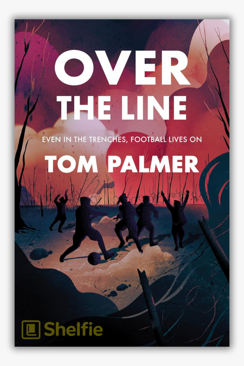 OVER THE LINE by Tom Palmer