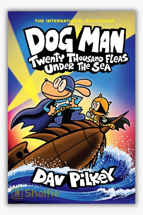 DOG MAN #11: TWENTY THOUSAND FLEAS UNDER THE SEA by Dav Pilkey