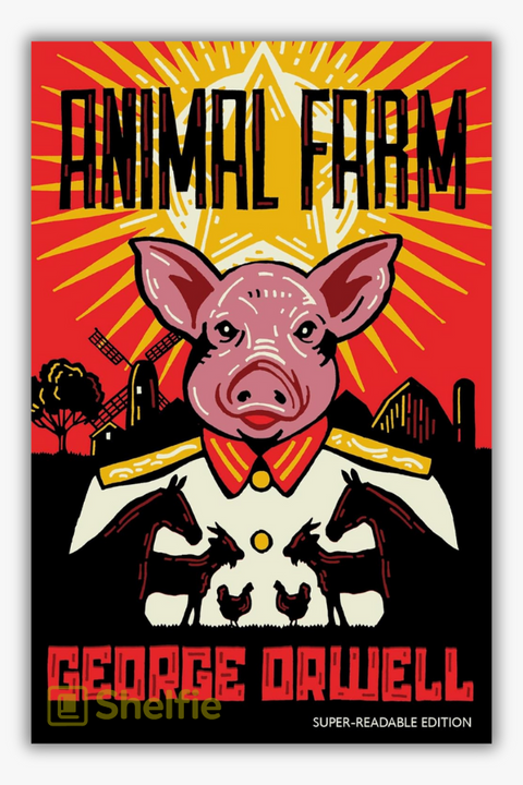 ANIMAL FARM by George Orwell