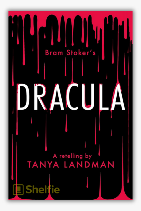DRACULA: A RETELLING by Tanya Landman