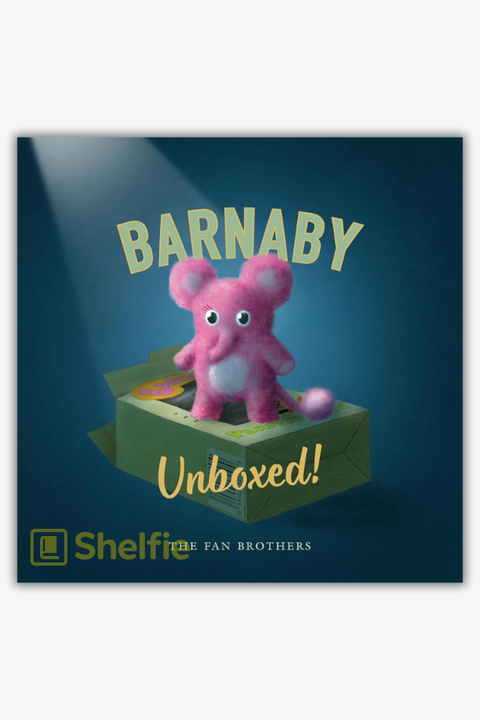 BARNABY UNBOXED by Terry, Eric & Devin Fan