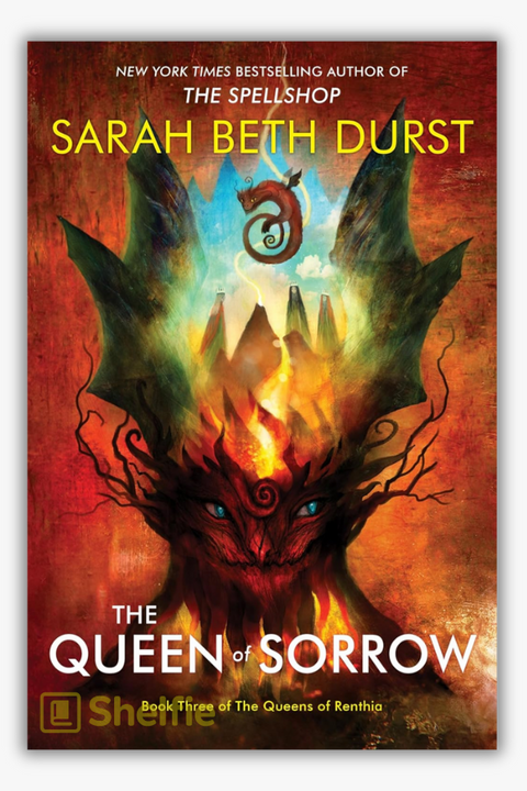 QUEENS OF RENTHIA #3: THE QUEEN OF SORROW by Sarah Beth Durst