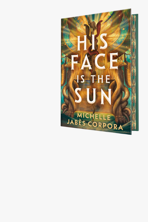 HIS FACE IS THE SUN (Throne of Khetara: Book #1) by Michelle Jabès Corpora