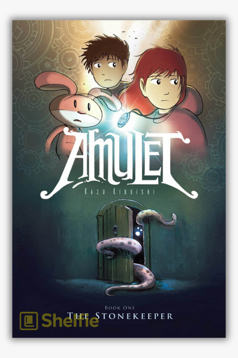 AMULET #1: THE STONEKEEPER (Hardcover) by Kazu Kibuishi