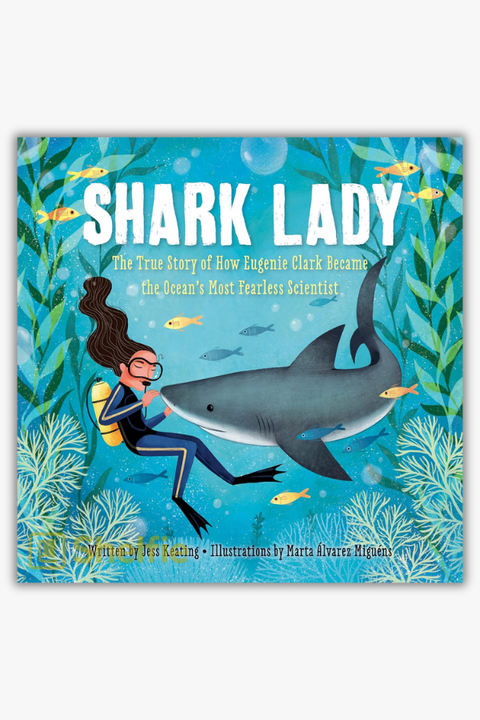 SHARK LADY by Jess Keating & Marta Álvarez Miguéns