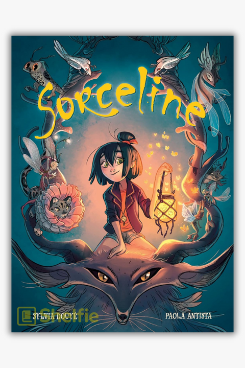 SORCELINE (VOLUME 1) by Sylvia Douyé & Paola Antista