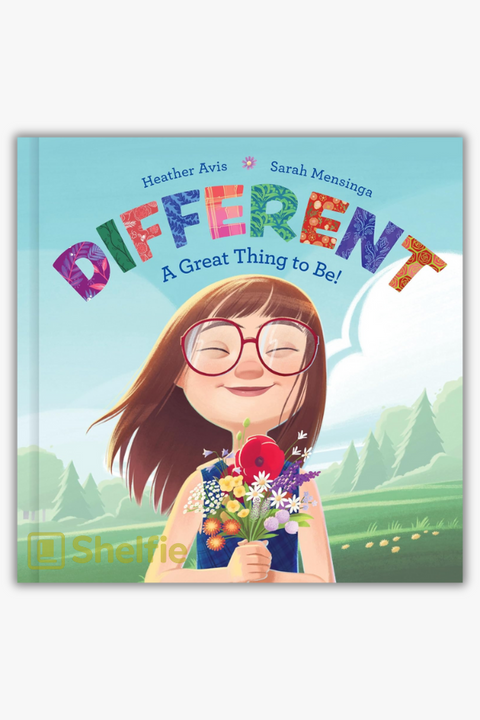 DIFFERENT - A GREAT THING TO BE by Heather Avis & Sarah Mensinga