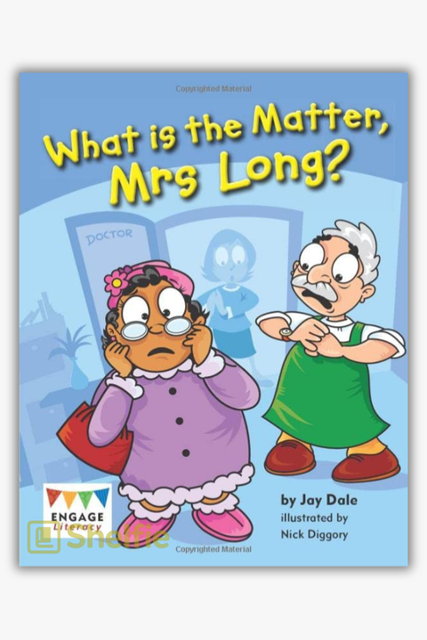 WHAT IS THE MATTER, MRS LONG? by Jay Dale
