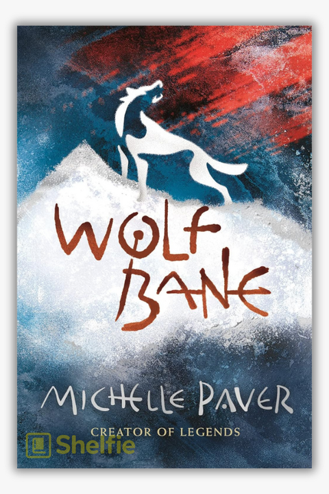 WOLFBANE (Book 9: Chronicles of Ancient Darkness) by Michelle Paver
