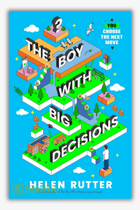 THE BOY WITH BIG DECISIONS by Helen Rutter