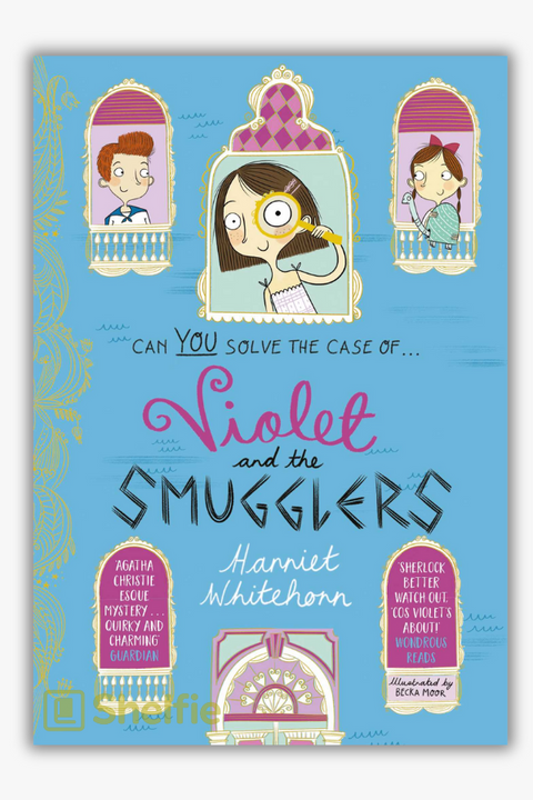 VIOLET AND THE SMUGGLERS by Harriet Whitehorn