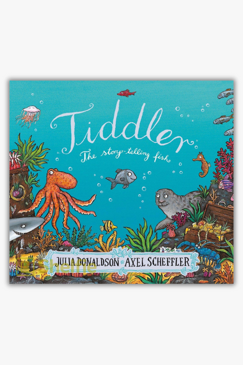 TIDDLER by Julia Donaldson & Axel Scheffler