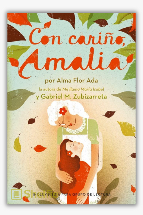 CON CARIÑO, AMALIA de Alma Flor Ada