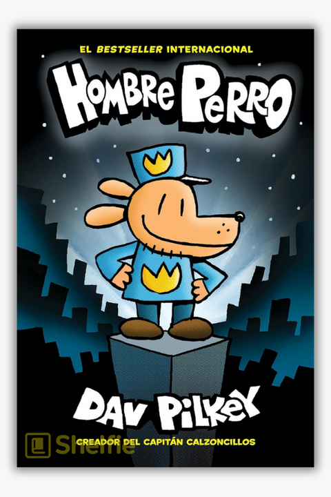 HOMBRE PERRO #1 de Dav Pilkey