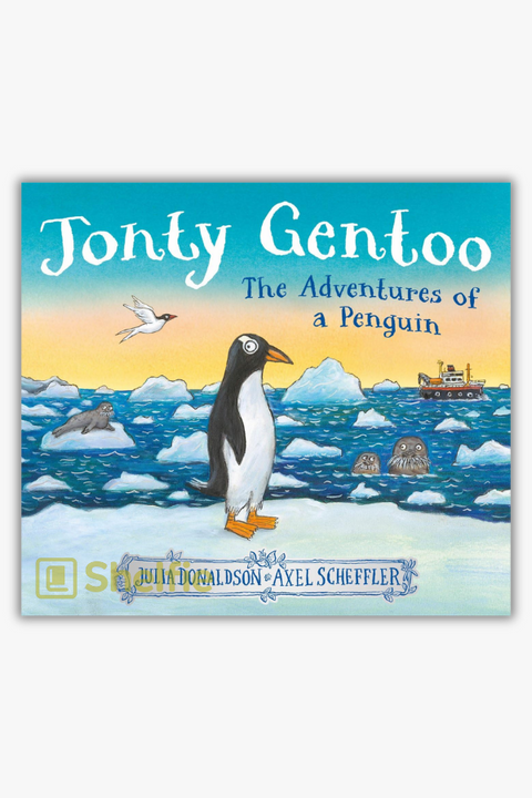 JONTY GENTOO: THE ADVENTURE OF A PENGUIN by Julia Donaldson
