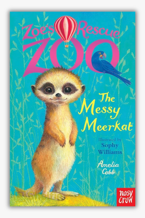 ZOE'S RESCUE ZOO: THE MESSY MEERKAT by Amelia Cobb