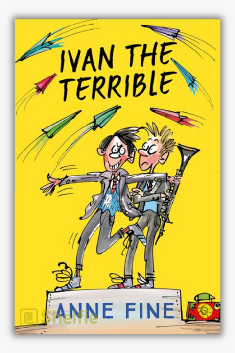 IVAN THE TERRIBLE by Anne Fine