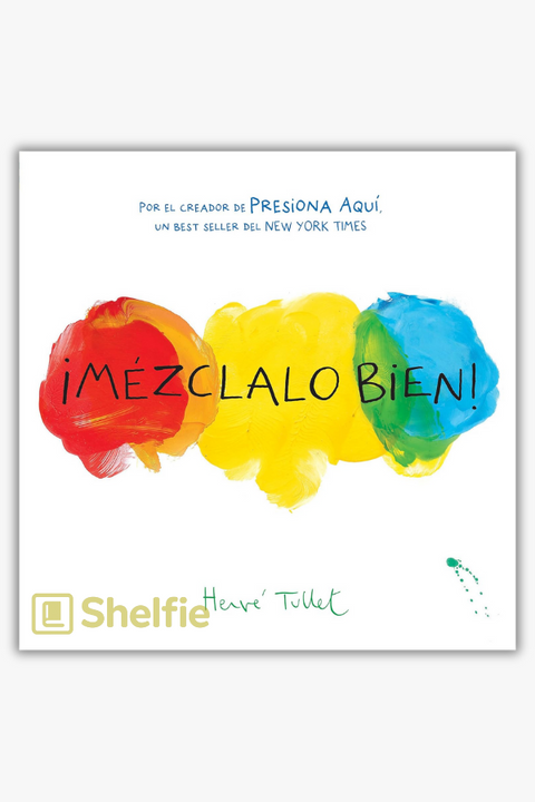 ¡MÉZCLALO BIEN! de Hervé Tullet
