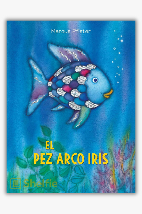 EL PEZ ARCO IRIS de Marcus Pfister