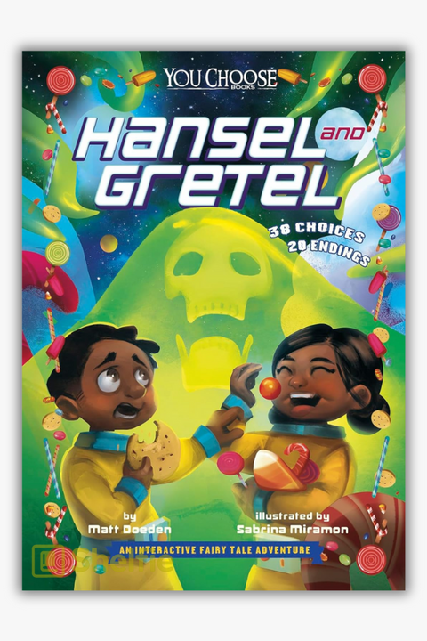 HANSEL AND GRETEL (You Choose: Fractured Fairy Tales) by Matt Doeden