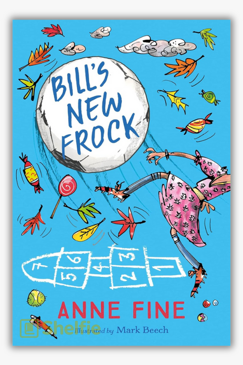 BILL'S NEW FROCK by Anne Fine