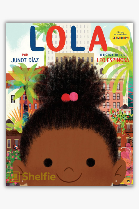 LOLA de Junot Díaz & Leo Espinosa