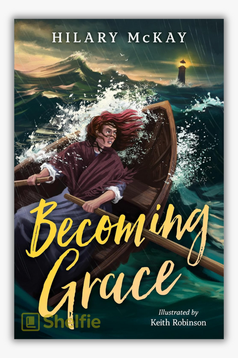 BECOMING GRACE by Hilary McKay