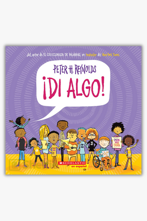 ¡DI ALGO! de Peter H. Reynolds