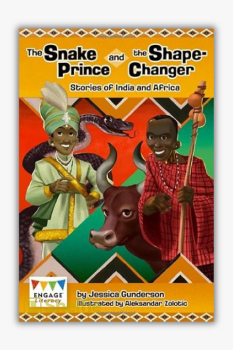 THE SNAKE PRINCE & THE SNAKE CHANGER by Jessica Gunderson