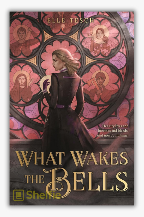 WHAT WAKES THE BELLS by Elle Tesch