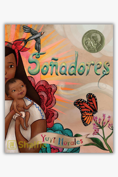 SOÑADORES de Yuyi Morales