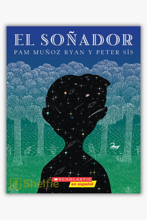 EL SOÑADOR de Pam Muñoz Ryan & Peter Sís