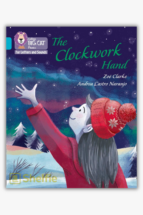THE CLOCKWORK HAND by Zoë Clarke