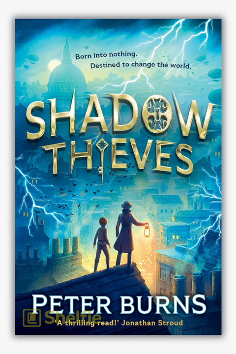 SHADOW THIEVES by Peter Burns