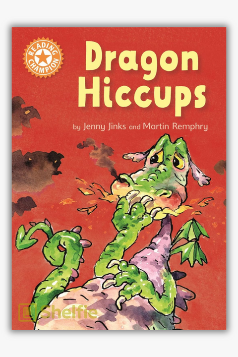 DRAGON'S HICCUPS by Jenny Jinks