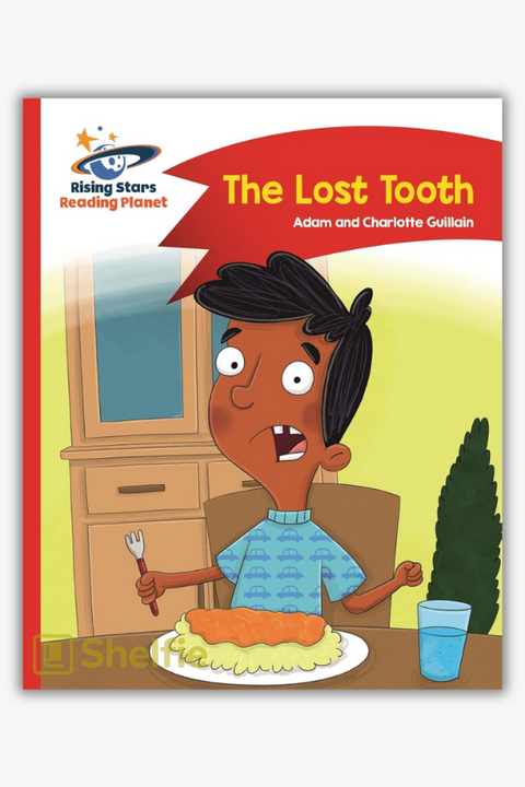 THE LOST TOOTH (Comet Street Kids) by Adam & Charlotte Guillain