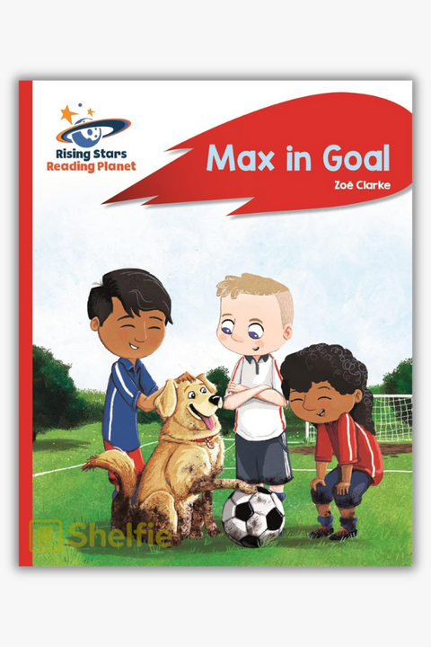MAX IN GOAL by Zoë Clarke