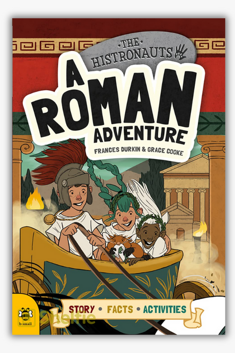 THE HISTRONAUTS: A ROMAN ADVENTURE by Frances Durkin