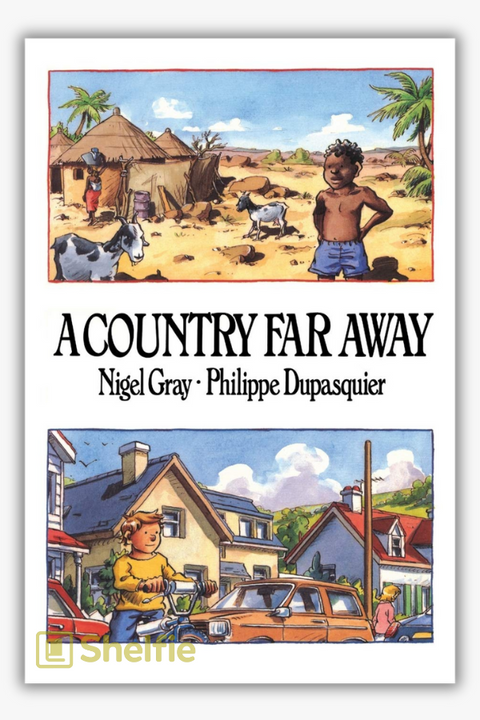 A COUNTRY FAR AWAY by Nigel Gray