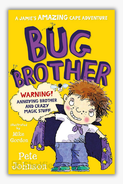 BUG BROTHER by Pete Johnson
