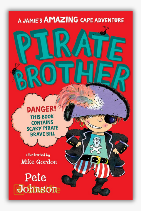 PIRATE BROTHER by Pete Johnson