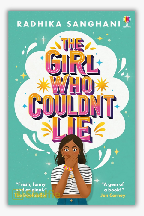 THE GIRL WHO COULDN’T LIE by Radhika Sanghani