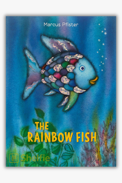 THE RAINBOW FISH by Marcus Pfister