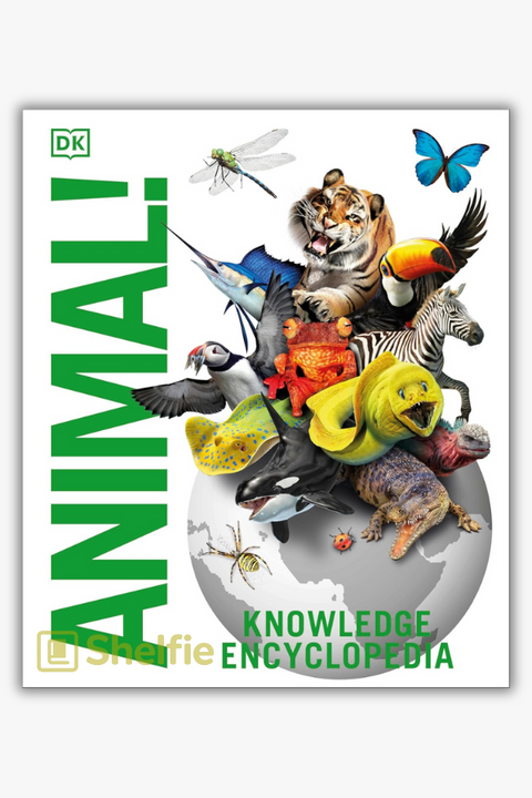 ANIMAL! KNOWLEDGE ENCYCLOPEDIA by John Woodward