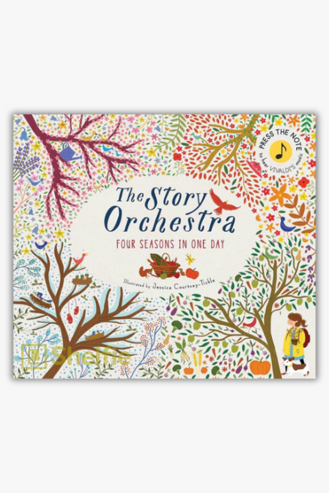 THE STORY ORCHESTRA: FOUR SEASONS IN ONE DAY by Katy Cotton